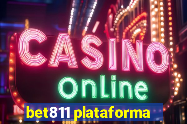 bet811 plataforma